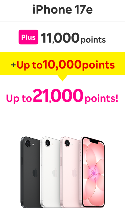 iPhone 17e: extra 11,000 points combined with 10,000 points save up to 21,000 points！