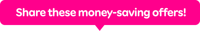 Share these money-saving offers!