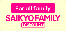 SAIKYO FAMILY Discount