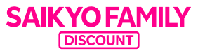 SAIKYO FAMILY DISCOUNT