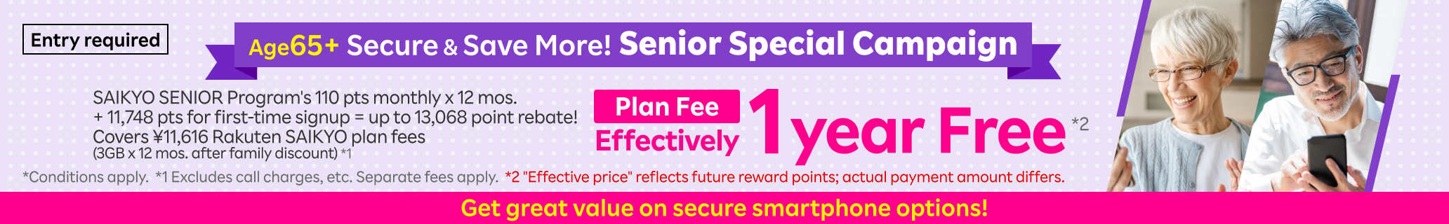 Limited to 65 and over! Senior Special Campaign: Join SAIKYO SENIOR Program & get point rebates for first-time signups, plus great deals on optional services!